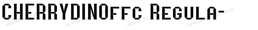 CHERRYDINOffc Regula字体转换